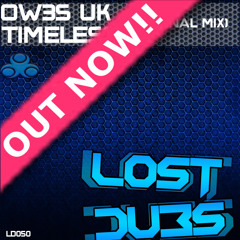 OW3S UK - Timeless (Original Mix) Out Now!