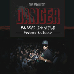 Danger (Radio Edit) Prod By Shield