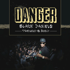 Danger (Original) Prod By Shield