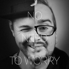 "No need to worry" (Kölsch Remix / Noir Music)