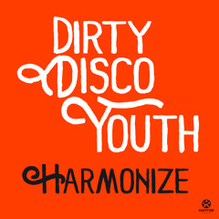 Dirty Disco Youth - Harmonize 'Preview'