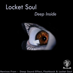 Locket Soul - Deep Inside (Snippets) SoulDeep Inc. Records.