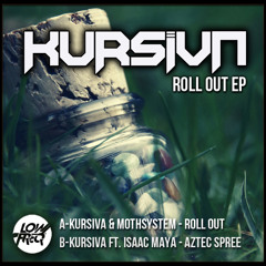 Kursiva & MothSystem - Roll Out [Out May 2th 2014 on LOW FREQ]