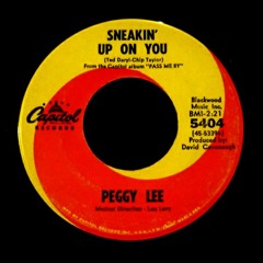 Peggy Lee - Sneakin' Up On You (pd Edit)