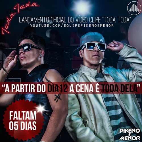 PIKENO E MENOR - ELA É TODA TODA