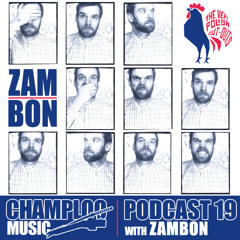 Champloo Music Podcast 19 with ZAMBON