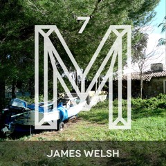 M7: James Welsh