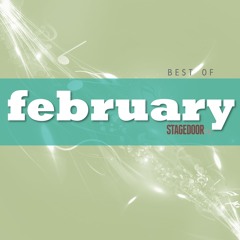 Stagedoor FM's 'Best of' series: February 2014