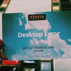 ควันจางลา - Desktop Error Mini Concert @Hlung Raak Bar