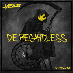 Die Regardless Ft Rockboy K9 (Prod. by Mpulse)