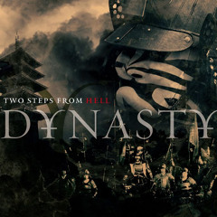 Two Steps From Hell- DYNASTY  (Symphony of Dubstep/EPIC)