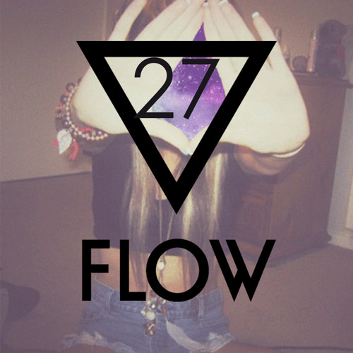 Flow ▽ Episode 027 22.03.2014