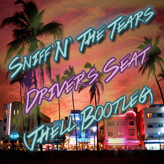 Driver's Seat (Thell Bootleg) (Free Download)