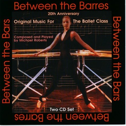 Plies: Between the Barres: Original Music for the Ballet Class