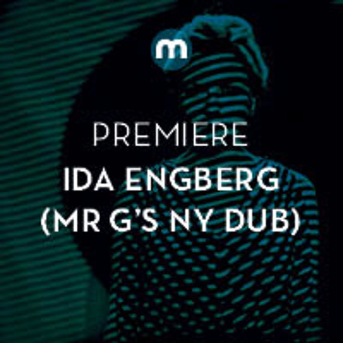 Premiere: Ida Engberg 'Devil Dance' (Mr G's NY Dub)