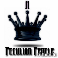 Rhajion - A Peculiar People feat Mouthpi3ce
