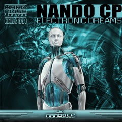 HNRS031 : Nando Cp - Electronic Dreams (Original Mix)