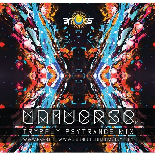 Try2Fly (BMSS Records Macedonia) - Universe: Part 2 (Dj Mix 2014)