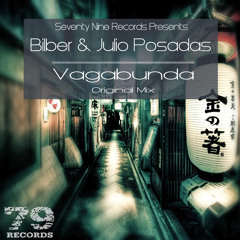 Bilber & Julio Posadas - Vagabunda (Original Mix) [79 Records]