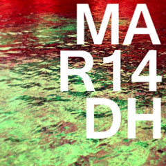 MAR14DH ~ Deep House Mix