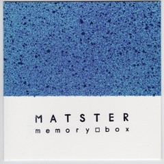 MATSTER - Memory Box