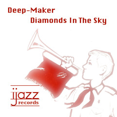 Deep-Maker - Diamonds In The Sky (Original Mix)