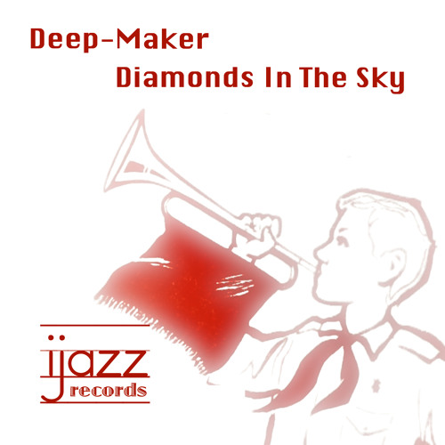 Deep-Maker - Diamonds In The Sky (Original Mix)