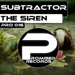 Subtractor - The Siren (Original Mix) [PRO 016]