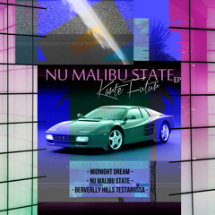 Nu Malibu State EP [ Forthcoming Soon ]