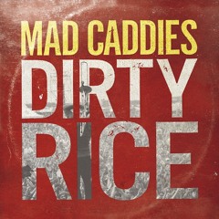 Mad Caddies "Brand New Scar"