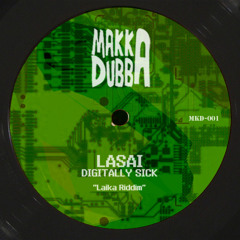 Lasai - Digitally Sick