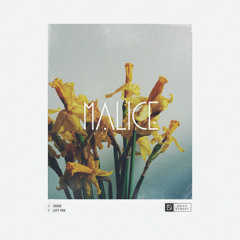 Malice - Surge / Left You - Out 15/02/15