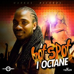 I - OCTANE - HOT SPOT - MARKUS RECORDS