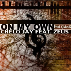 Chelo Jay (Feat. Z) - On my own