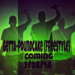 Getta -Poundcake Freestyle