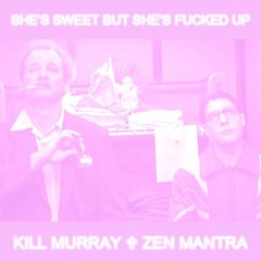 she's sweet but she's fucked up (demo)