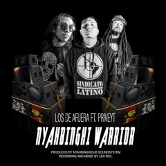 Nyahbinghi Warrior DubReggae - Los de afuera FT. Priveyt (NYAHBINGHIDUB SOUNDSYSTEM)