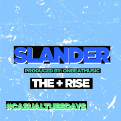 Slander [Produced By  OnBeatMusic]