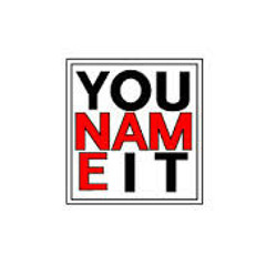 You Name It! (unmixed)