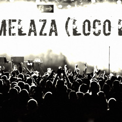Kid Melaza (Loco Live) DJRIICK & DJ NITO [ La Evolucion Del Mix Tape ]