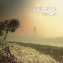 Retoric - Faraway [Free Download]