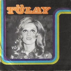 Tülay - Deli Etme Beni Aşk (1975)