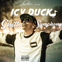 Icy Duck - Ghetto Symphony