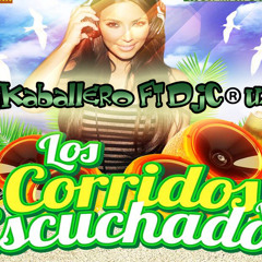 Los Corridos Mas Escuchados 2014 DjKaballero Ft Dj C®uzky