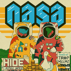 NASA - Hide (Tropkillaz Remix) (ASNWS Remix)
