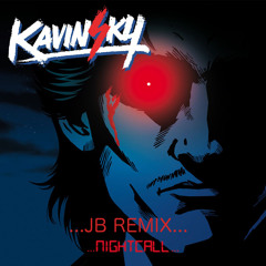 Kavinsky - Night Call (JB Remix)
