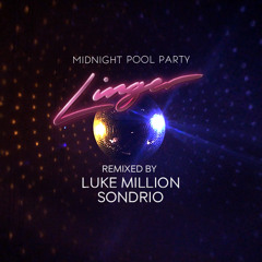 Midnight Pool Party - Linger (Sondrio Remix)