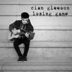 Cian Gleeson - Losing Game (Official Audio)