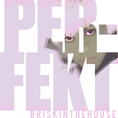 Perfekt (Prod.By Tony Douglas)