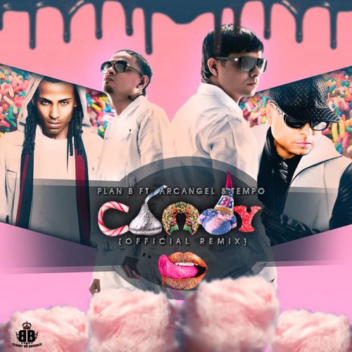 Plan B Reggaeton Candy